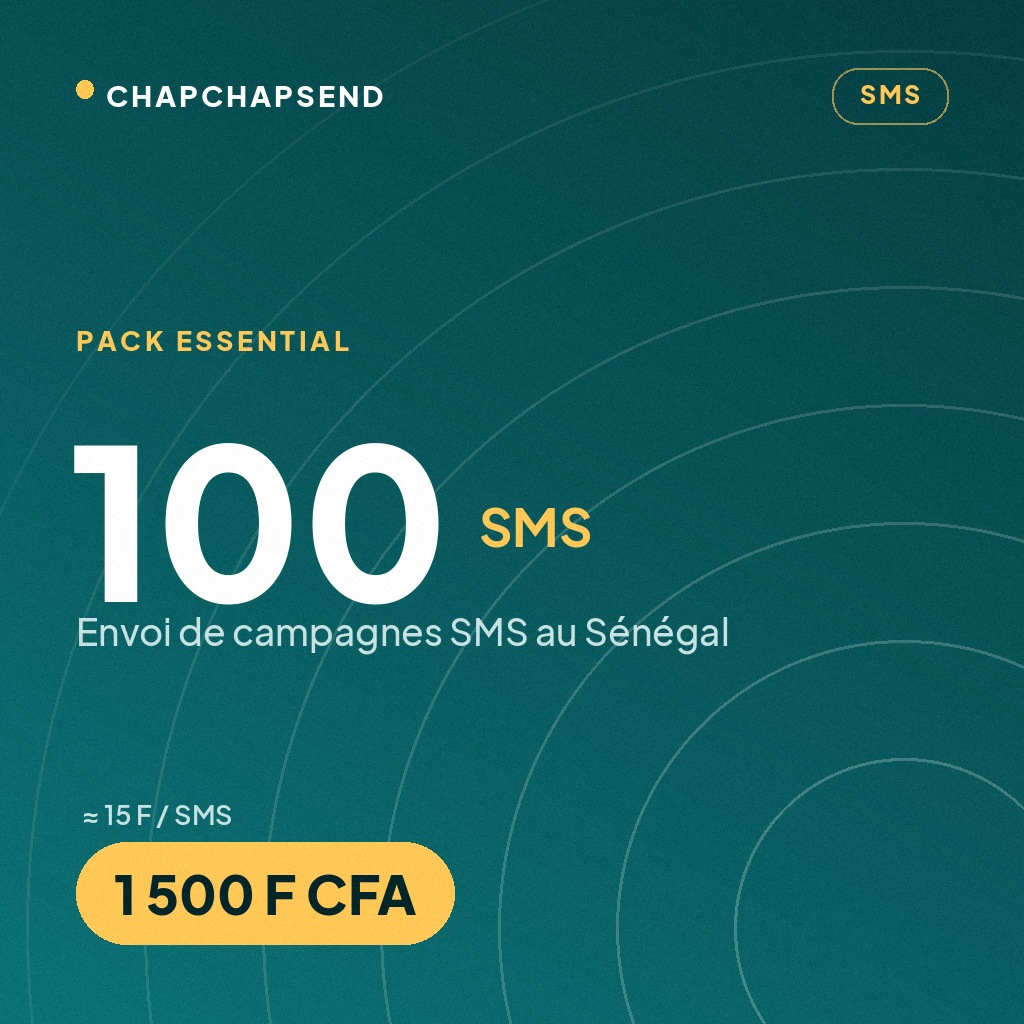 Campagne SMS Essential — 100 SMS inclus (Sénégal)